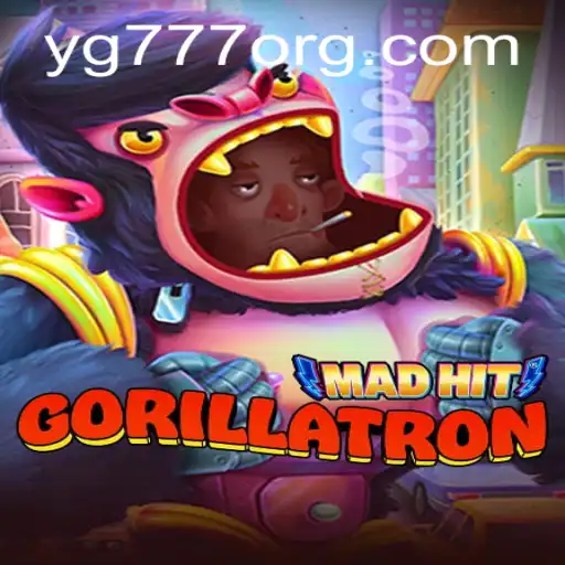 MadHitGorillatron: A Thrilling Adventure with YG777
