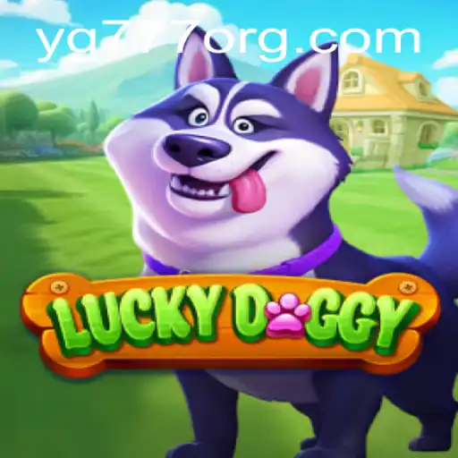 Unveiling LuckyDoggy: The Ultimate Gaming Experience with YG777